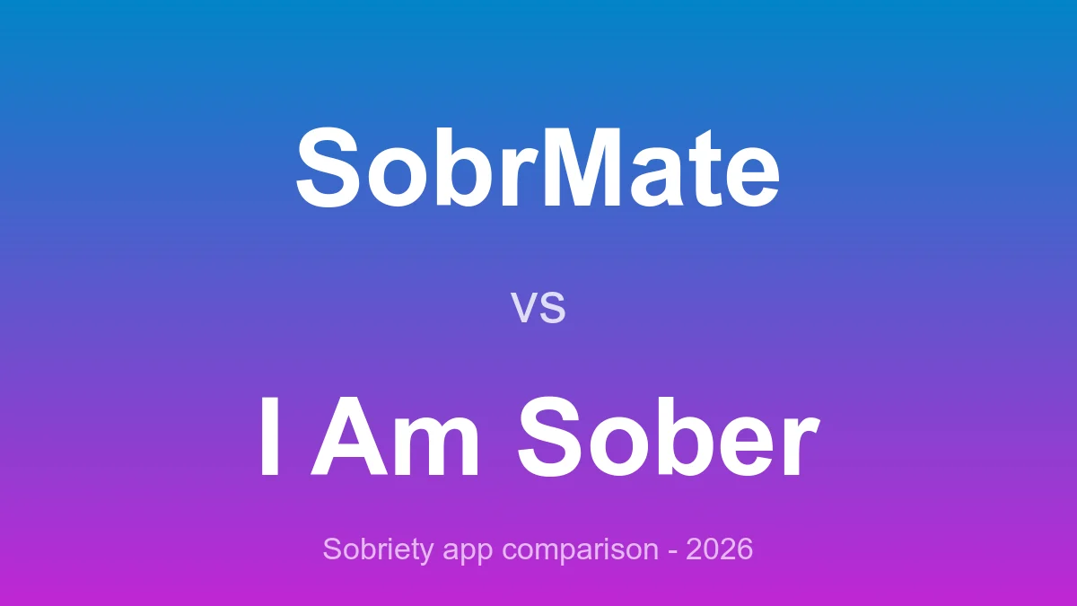 SobrMate versus I Am Sober sobriety app comparison for 2026