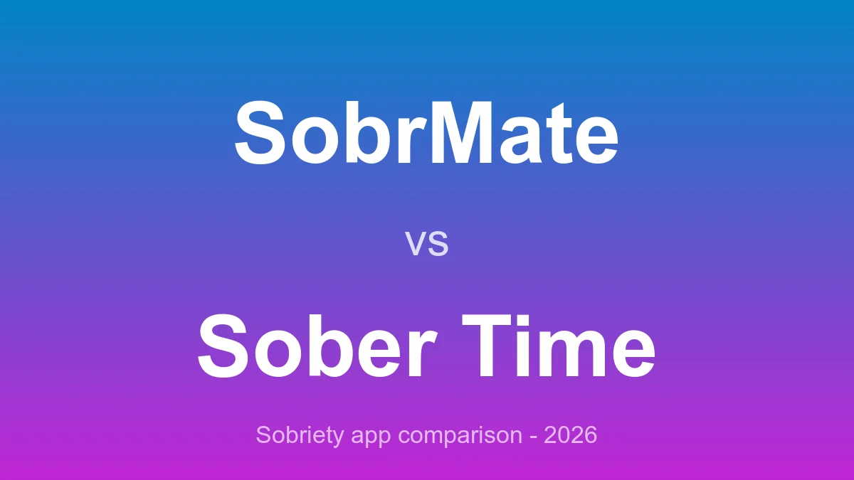 SobrMate vs Sober Time: Free Apps Compared